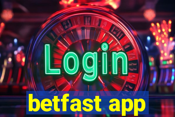 betfast app